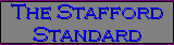 The Stafford Standard